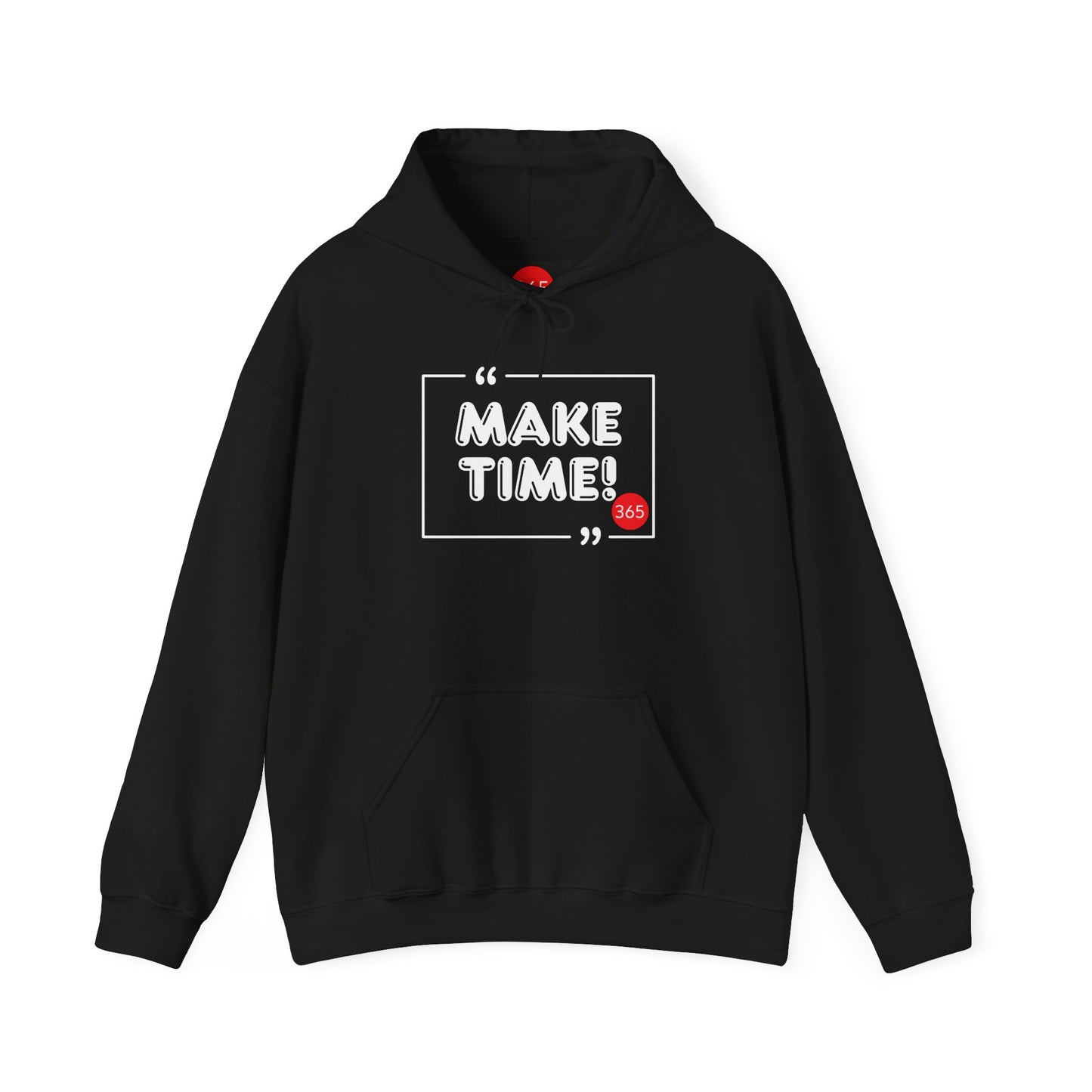 J365 - Make Time! Unisex Hoodie - Perfect for Casual Outings, Gifts, and All Seasons, Relaxed Style, Hoodies for Everyone, Trendy Layering