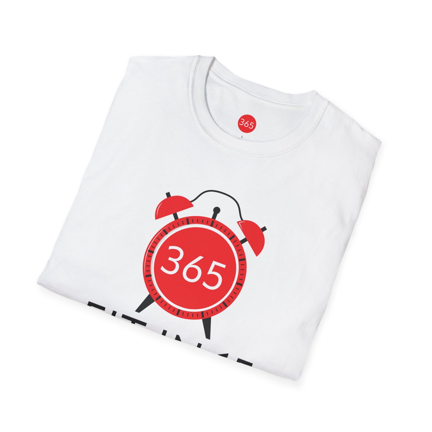 J365 - Clock that! Fit in 15! Unisex T-Shirt - Motivational Tee, Fitness Shirt, Casual Wear, Gift for Him and Her