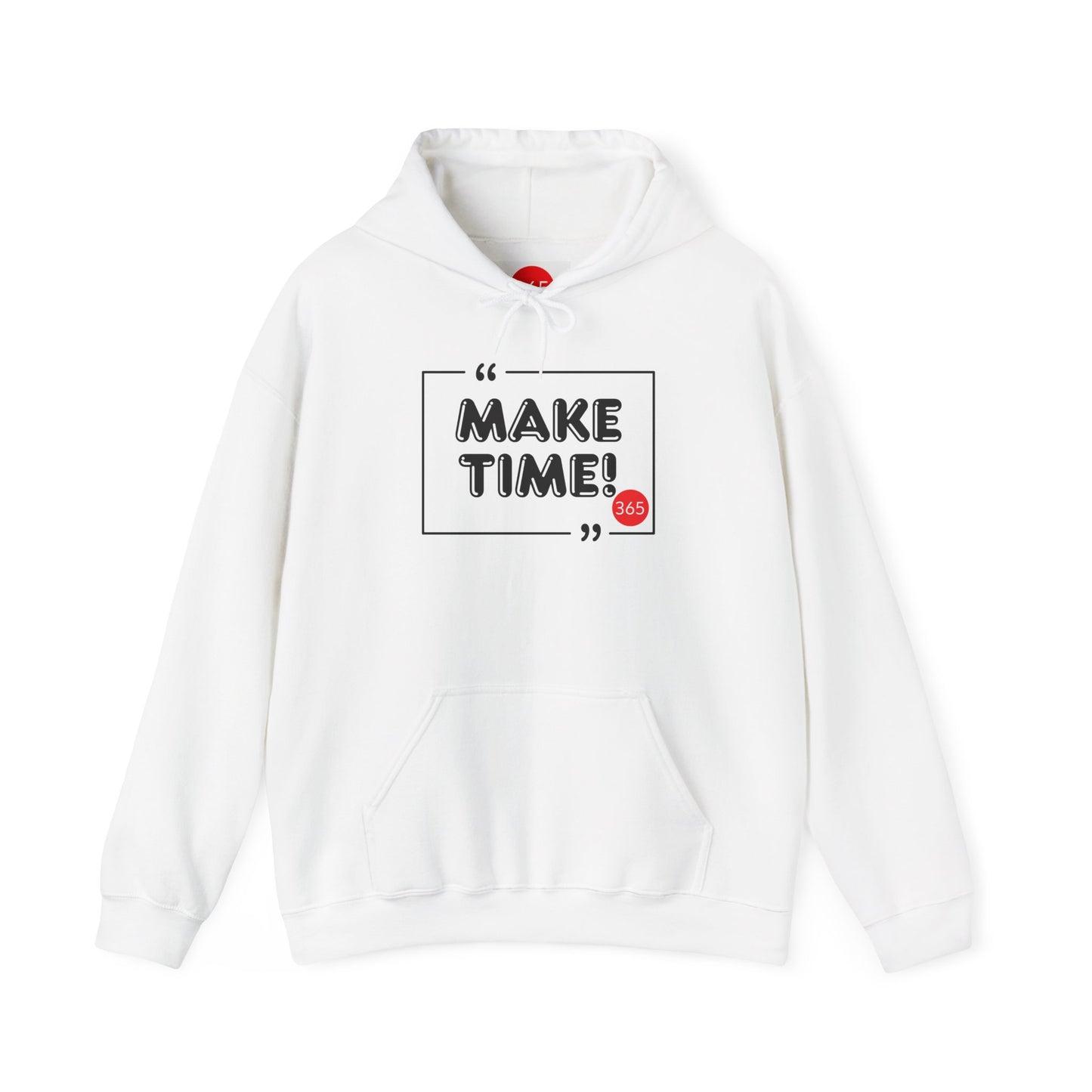 J365 - Make Time! Unisex Hoodie - Perfect for Casual Outings, Gifts, and All Seasons, Relaxed Style, Hoodies for Everyone, Trendy Layering