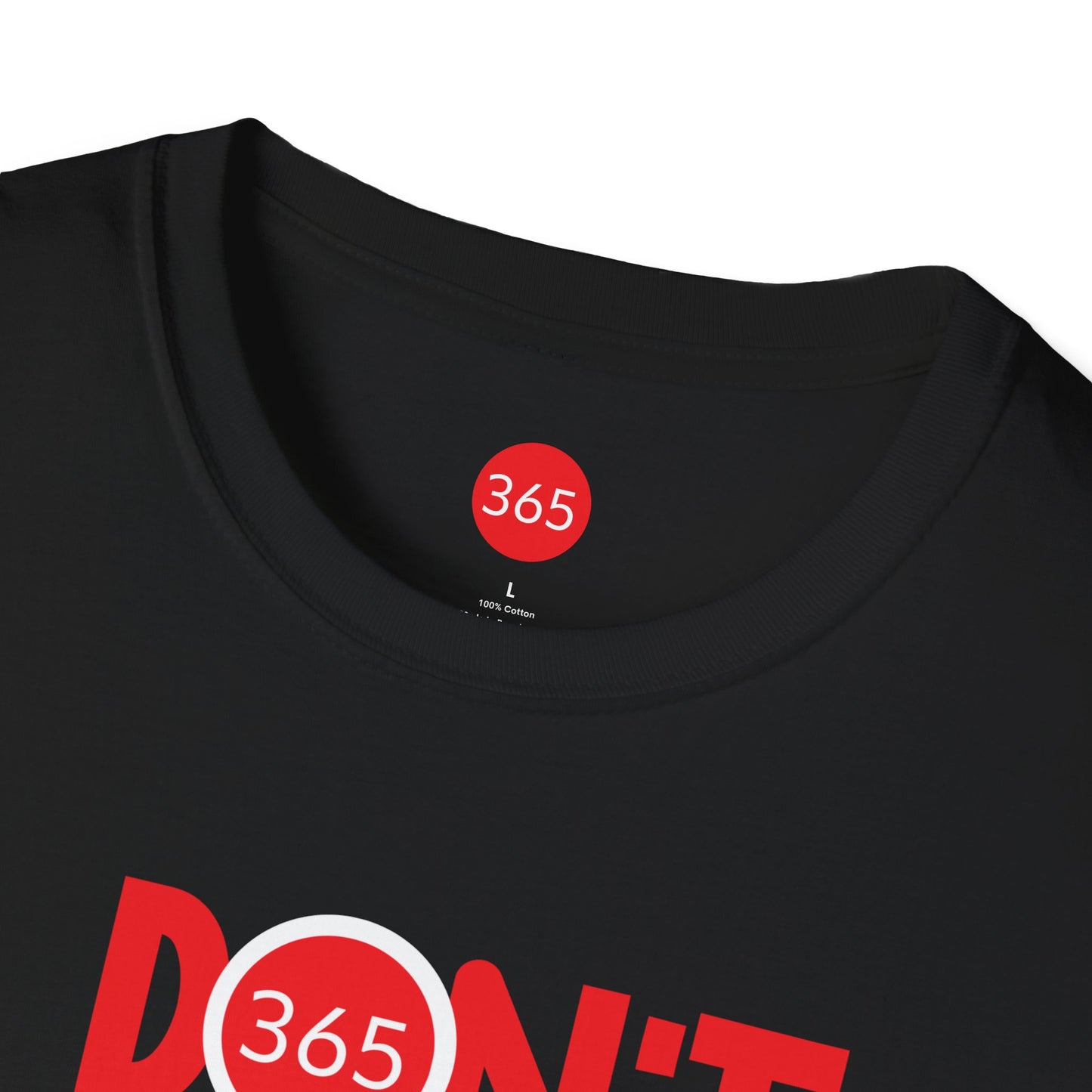 J365 - Don't Quit!  Unisex T-Shirt - Motivational Tee, Fitness Shirt, Casual Wear, Gift for Him and Her