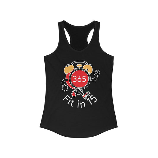 J365 - Fit in 15 Women's Racerback Tank - Fitness Apparel, Gym Wear, Workout Gear, Motivational Shirt, Fitness Gifts