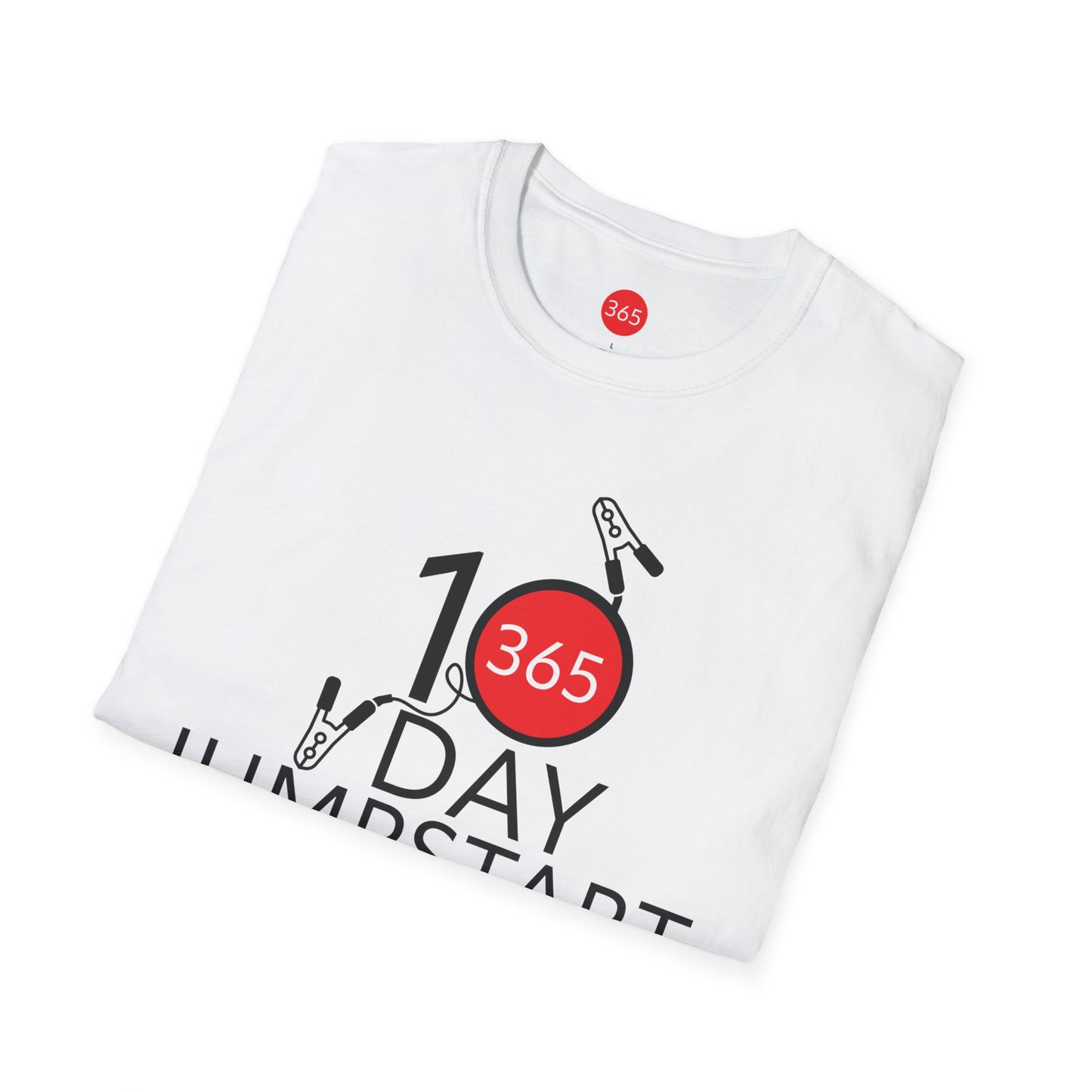 J365 - 10 Day Jumpstart!  Unisex T-Shirt - Motivational Tee, Fitness Shirt, Casual Wear, Gift for Him and Her